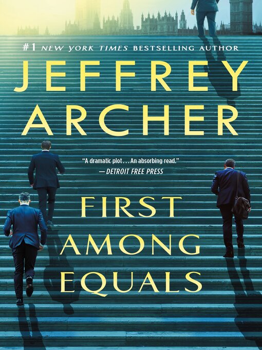 Title details for First Among Equals by Jeffrey Archer - Available